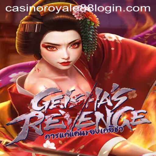 Exploring GeishasRevenge: A Journey Through Casino Royale88