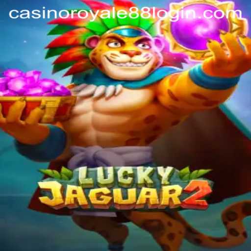 Exploring the Exciting World of Luckyjaguar2: Casino Royale88's Newest Sensation