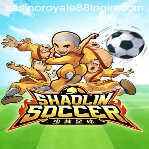 Shaolin Soccer: Experience the Thrill of the Pitch with Casino Royale88