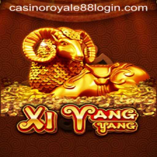 XiYangYang Casino Royale88: A Comprehensive Guide